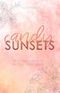 Candy Sunsets: (Sandwood Village-Trilogie, Band 1), Bunte Feel Good New Adult Romance (Sandwood Village-Reihe) Cover des Buches Candy Sunsets: (Sandwood Village-Trilogie, Band 1), Bunte Feel Good New Adult Romance (Sandwood Village-Reihe) (ISBN: B0CTPDT5N8)