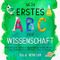 Mein erstes ABC der Wissenschaft: Eine Einführung in Bereiche der Anatomie, Astronomie, Biologie, Chemie, Geowissenschaften, Mathematik, Physik und Zoologie Cover des Buches Mein erstes ABC der Wissenschaft: Eine Einführung in Bereiche der Anatomie, Astronomie, Biologie, Chemie, Geowissenschaften, Mathematik, Physik und Zoologie