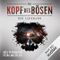Im Kopf des Bösen - Der Sandmann: Im Kopf des Bösen 1 Cover des Buches Im Kopf des Bösen - Der Sandmann: Im Kopf des Bösen 1 (ISBN: B0D1CRJW1J)