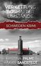 Verkettung boshafter Umstände: Schweden Krimi (Stina Borglund 5) Cover des Buches Verkettung boshafter Umstände: Schweden Krimi (Stina Borglund 5) (ISBN: B0D1RY5M57)