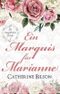 Ein Marquis für Marianne: Die romantischen Bräute: Band 2 Cover des Buches Ein Marquis für Marianne: Die romantischen Bräute: Band 2 (ISBN: B0D9WC1TNP)
