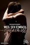 Eine rasante Begegnung: Weil Sex einfach einfach ist Cover des Buches Eine rasante Begegnung: Weil Sex einfach einfach ist (ISBN: B0DBJ6ZSV4)