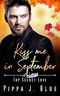 Kiss me in September: Top Secret Love Cover des Buches Kiss me in September: Top Secret Love (ISBN: B0DBJBT5BN)