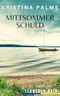 Mittsommer Schuld: Schweden Krimi (Malin Sundberg - Ermittlung in den Schären 1) Cover des Buches Mittsommer Schuld: Schweden Krimi (Malin Sundberg - Ermittlung in den Schären 1) (ISBN: B0DCVXPM64)