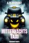Mitternachtstaxi: Horrorgeschichten Cover des Buches Mitternachtstaxi: Horrorgeschichten (ISBN: B0DFM9G24M)