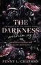 The Darkness within us: Niemand entkommt der Hollow Crest Elite! (The Society of the Unholy Kings 1) Cover des Buches The Darkness within us: Niemand entkommt der Hollow Crest Elite! (The Society of the Unholy Kings 1) (ISBN: B0DFVDWNJN)
