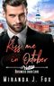 Kiss me in October: Business over Love Cover des Buches Kiss me in October: Business over Love (ISBN: B0DFYL5NG8)