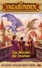 Das Mündel der Drachen (Die Vagabunden 1) Cover des Buches Das Mündel der Drachen (Die Vagabunden 1) (ISBN: B0DGFB2QPV)