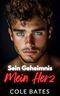 Sein Geheimnis Mein Herz: Schwul MM Romance Cover des Buches Sein Geheimnis Mein Herz: Schwul MM Romance (ISBN: B0DHL9HM6L)