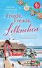Friede, Freude, Lebkuchen: Ein gemütlicher Liebesroman über chaotische Feiertage, unerwartete Liebe und die Magie der Nordseeküste Cover des Buches Friede, Freude, Lebkuchen: Ein gemütlicher Liebesroman über chaotische Feiertage, unerwartete Liebe und die Magie der Nordseeküste (ISBN: B0DJBJJYZH)