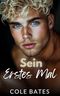 Sein Erstes Mal: Erstes Mal Schwul MM Romance Cover des Buches Sein Erstes Mal: Erstes Mal Schwul MM Romance (ISBN: B0DL3RDRH2)