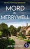 Mord in Merrywell: Ein britischer Cosy Krimi (Ein Fall für Violet Brewster 1) Cover des Buches Mord in Merrywell: Ein britischer Cosy Krimi (Ein Fall für Violet Brewster 1) (ISBN: B0DM5LKGCL)