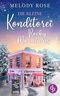Die kleine Konditorei in den Rocky Mountains: Ein romantischer Winterroman (Verliebt in Clarcton-Reihe 1) Cover des Buches Die kleine Konditorei in den Rocky Mountains: Ein romantischer Winterroman (Verliebt in Clarcton-Reihe 1) (ISBN: B0DP31283S)