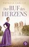 Der Ruf des Herzens: Ein historischer Liebesroman im Frankreich des 18. Jahrhunderts Cover des Buches Der Ruf des Herzens: Ein historischer Liebesroman im Frankreich des 18. Jahrhunderts (ISBN: B0DQY715PS)
