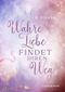 Wahre Liebe findet ihren Weg: Liebesroman Cover des Buches Wahre Liebe findet ihren Weg: Liebesroman (ISBN: B0DSY7G7XL)