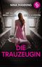 Die Trauzeugin Cover des Buches Die Trauzeugin (ISBN: B0DTYFM9FJ)