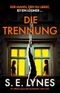 Die Trennung: Ein raffiniert spannender Psychothriller voller Twists Cover des Buches Die Trennung: Ein raffiniert spannender Psychothriller voller Twists (ISBN: B0DWQ1G7L2)