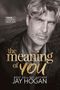 The Meaning Of You (Fisher & Church Book 1) (English Edition) Cover des Buches The Meaning Of You (Fisher & Church Book 1) (English Edition) (ISBN: B0DXDSKFNY)