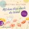 Mit dem Herz durch die Wand Cover des Buches Mit dem Herz durch die Wand (ISBN: B0F44BVD6D)