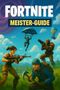 Fortnite Meister-Guide Cover des Buches Fortnite Meister-Guide