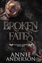 Broken Fates (Entzweite Flammen 3) Cover des Buches Broken Fates (Entzweite Flammen 3) (ISBN: B0F8C47PQY)