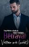 Betrayal - Vertrau mir (nicht) Cover des Buches Betrayal - Vertrau mir (nicht) (ISBN: B0F92CXWCQ)