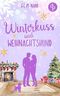 Winterkuss und Weihnachtshund | Eine romantische Feel Good Romance zur Winterzeit Cover des Buches Winterkuss und Weihnachtshund | Eine romantische Feel Good Romance zur Winterzeit (ISBN: B0FQHTQCGH)