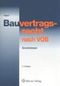 Bauvertragsrecht nach VOB: Grundwissen Cover des Buches Bauvertragsrecht nach VOB: Grundwissen (ISBN: 9783804138773)