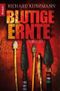 Blutige Ernte Cover des Buches Blutige Ernte (ISBN: 9783426504635)