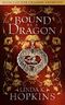 Bound by a Dragon (The Dragon Archives Book 1) Cover des Buches Bound by a Dragon (The Dragon Archives Book 1) (ISBN: B00KF3TVLG)