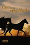 Caro und die wilden Pferde Cover des Buches Caro und die wilden Pferde (ISBN: 9783942661577)