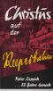 Christus auf der Reeperbahn. ... Pater Leppich unterwegs Cover des Buches Christus auf der Reeperbahn. ... Pater Leppich unterwegs (ISBN: B001G62JN8)