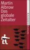 Das globale Zeitalter Cover des Buches Das globale Zeitalter (ISBN: 9783518458686)