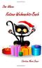 Das kleine Katzen-Weihnachts-Buch Cover des Buches Das kleine Katzen-Weihnachts-Buch (ISBN: 9781494252045)