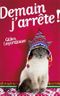Demain j'arrête ! Cover des Buches Demain j'arrête ! (ISBN: 9782265094765)