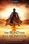 Der Bund der Illusionisten 1: Flüsternder Sand von Larke. Glenda (2012) Taschenbuch Cover des Buches Der Bund der Illusionisten 1: Flüsternder Sand von Larke. Glenda (2012) Taschenbuch (ISBN: B00GM58NJM)