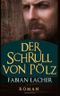 Der Schrull von Pölz Cover des Buches Der Schrull von Pölz (ISBN: 9780615850511)