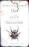 Der stille Sammler: Thriller von Masterman. Becky (2013) Gebundene Ausgabe Cover des Buches Der stille Sammler: Thriller von Masterman. Becky (2013) Gebundene Ausgabe (ISBN: B00GM55C0A)