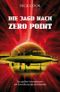 Die Jagd nach Zero Point Cover des Buches Die Jagd nach Zero Point (ISBN: 9783928963145)