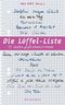Die Löffel-Liste: 13 bunte Lebensträume Cover des Buches Die Löffel-Liste: 13 bunte Lebensträume