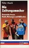 Die Zeitungsmacher. Österreichs Presse. Macht, Meinungen, Milliarden Cover des Buches Die Zeitungsmacher. Österreichs Presse. Macht, Meinungen, Milliarden (ISBN: 9783701500222)