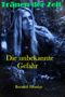 Die unbekannte Gefahr (Tränen der Zeit) Cover des Buches Die unbekannte Gefahr (Tränen der Zeit) (ISBN: 9783847657712)