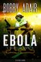 Ebola K Cover des Buches Ebola K (ISBN: B00NEDGH5C)