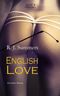 English Love: Erotischer Roman Cover des Buches English Love: Erotischer Roman (ISBN: 9783942363754)