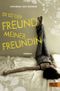 Er ist der Freund meiner Freundin: Roman Cover des Buches Er ist der Freund meiner Freundin: Roman (ISBN: 9783407744074)