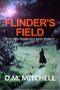 FLINDER'S FIELD (a murder mystery and psychological thriller) Cover des Buches FLINDER'S FIELD (a murder mystery and psychological thriller) (ISBN: B00H5T6JEK)