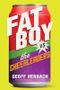 Fat Boy vs. the Cheerleaders Cover des Buches Fat Boy vs. the Cheerleaders (ISBN: 9781402291425)