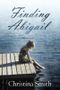 Finding Abigail Cover des Buches Finding Abigail (ISBN: B00ASDW31S)