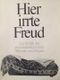 Hier irrte Freud : zur Kritik der psychoanalytischen Theorie und Praxis. Cover des Buches Hier irrte Freud : zur Kritik der psychoanalytischen Theorie und Praxis. (ISBN: 9783541140718)