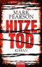 Hitzetod Cover des Buches Hitzetod (ISBN: 9783442472635)